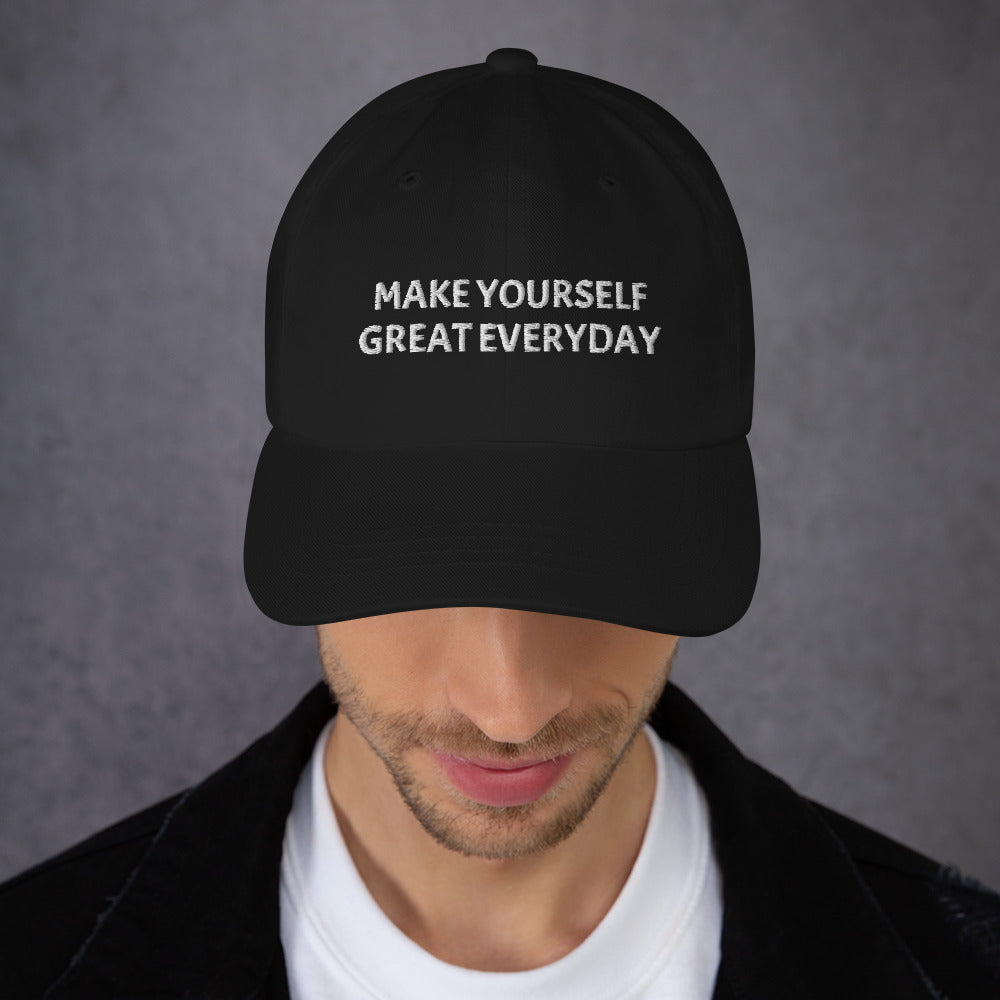 Dad hat Make Yourself Great Everyday